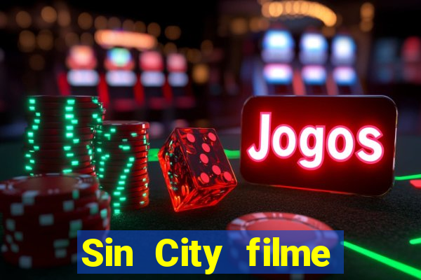 Sin City filme completo dublado download